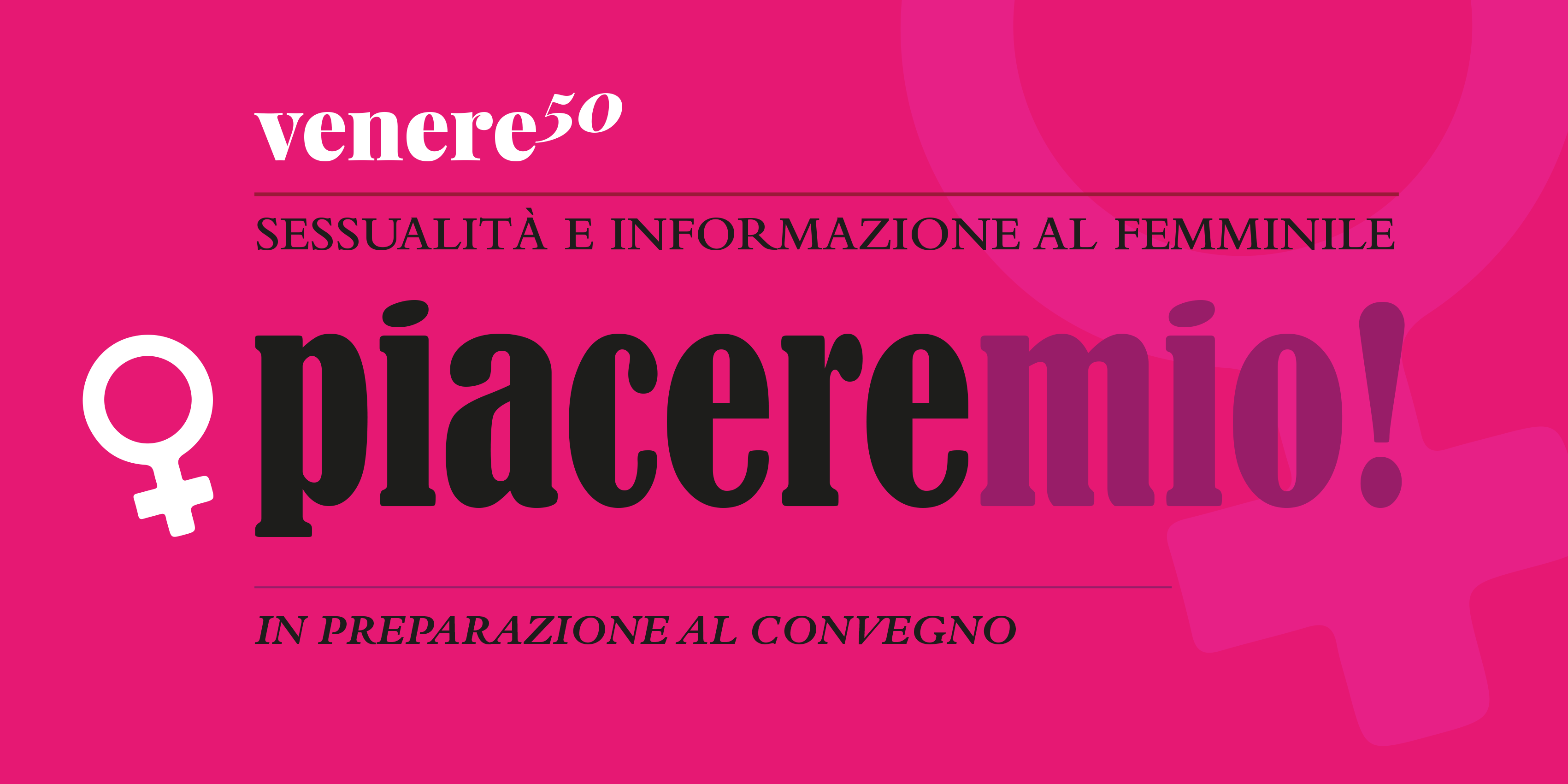Piacere Mio. Convegno sulla sessualità a Modena